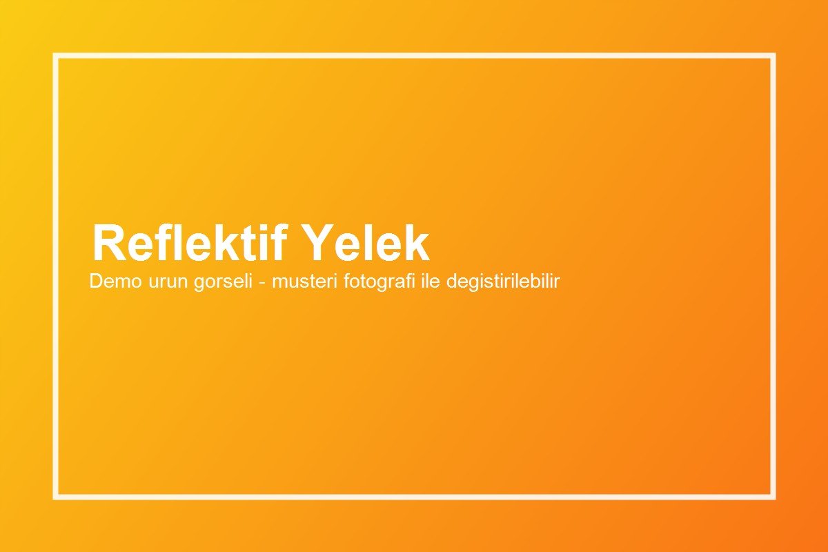 Reflektif Güvenlik Yeleği